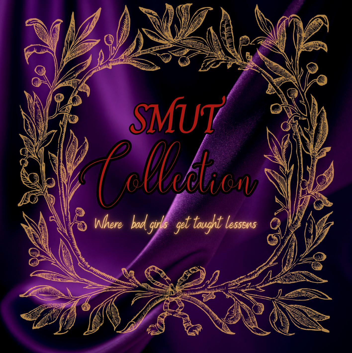 Smut Collection ❤️‍🔥