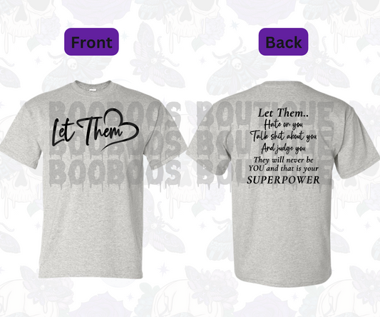 Let Them Sublimation Unisex GREY Tee (7 business days)