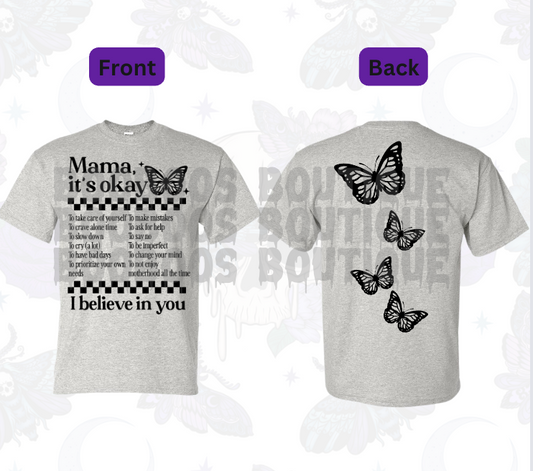 (Build a Tee) Mama Its okay Sublimation Unisex Tshirt (7 business days)